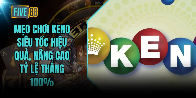Keno siêu tốc